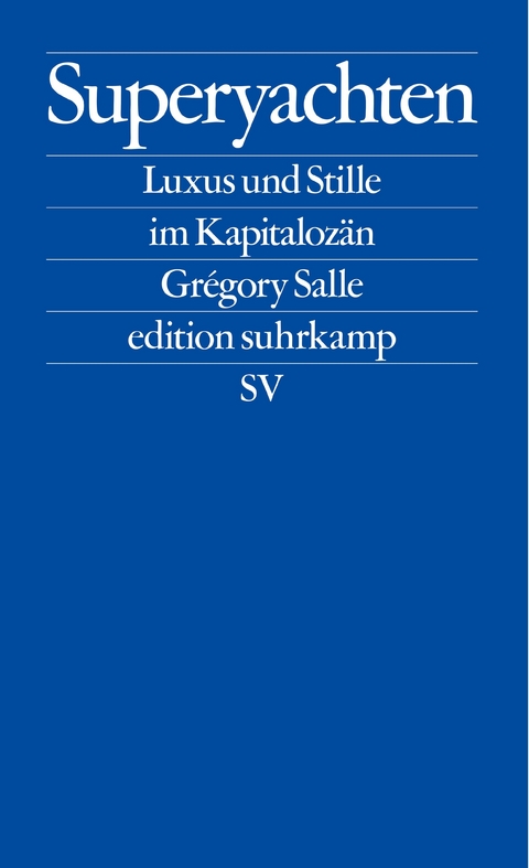 Superyachten - Grégory Salle