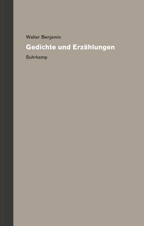 Werke und Nachlaß. Kritische Gesamtausgabe - Walter Benjamin