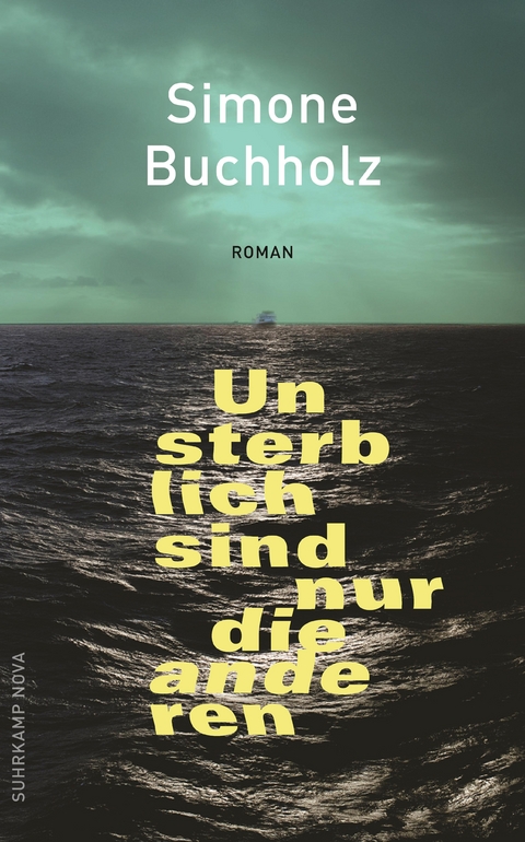 Unsterblich sind nur die anderen - Simone Buchholz