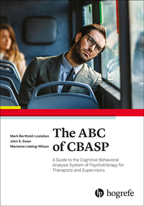 The ABCs of CBASP - Mark Berthold-Losleben, Marianne Liebing-Wilson, John S. Swan