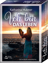 Ich bin das Leben - Ich-bin-Affirmationen führen dich in dein volles Potenzial - Katharina Hubner