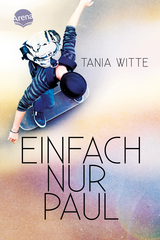 Einfach nur Paul - Tania Witte