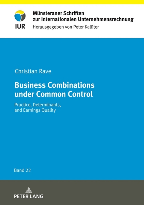 Business Combinations under Common Control - Christian Rave