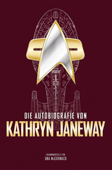 Die Autobiografie von Kathryn Janeway - Una McCormack