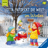 Lotta entdeckt die Welt: Im Winter - Sandra Grimm