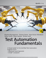 Test Automation Fundamentals - Manfred Baumgartner, Thomas Steirer, Marc-Florian Wendland, Stefan Gwihs, Julian Hartner, Richard Seidl