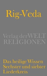 Rig-Veda – Das heilige Wissen - 