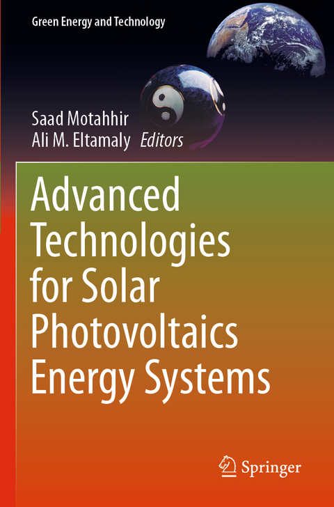 Advanced Technologies for Solar Photovoltaics Energy Systems - 