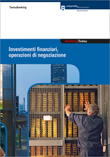 Banking Today - Investimenti finanziari, operazioni di negoziazione - Compendio Bildungsmedien AG