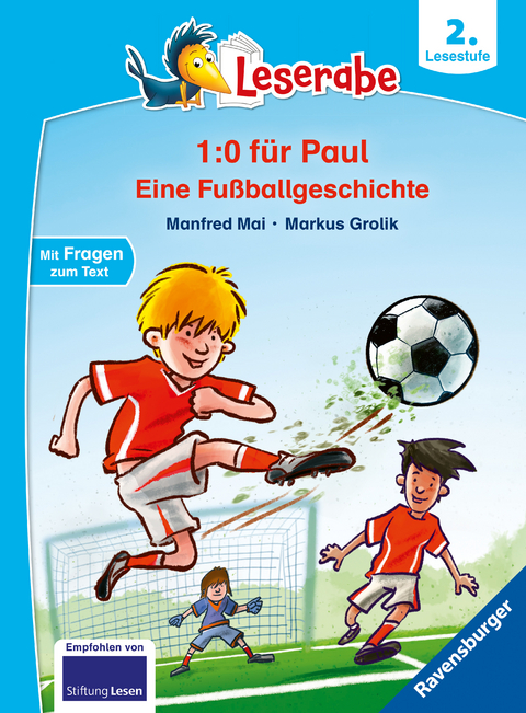 1:0 für Paul! Eine Fußballgeschichte - Leserabe ab 2. Klasse - Erstlesebuch für Kinder ab 7 Jahren - Manfred Mai