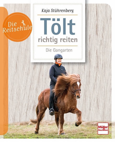 Tölt richtig reiten - Kaja Stührenberg