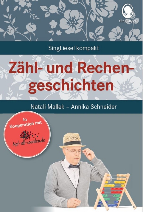 Zähl- und Rechengeschichten für Senioren - Natali Mallek, Annika Schneider