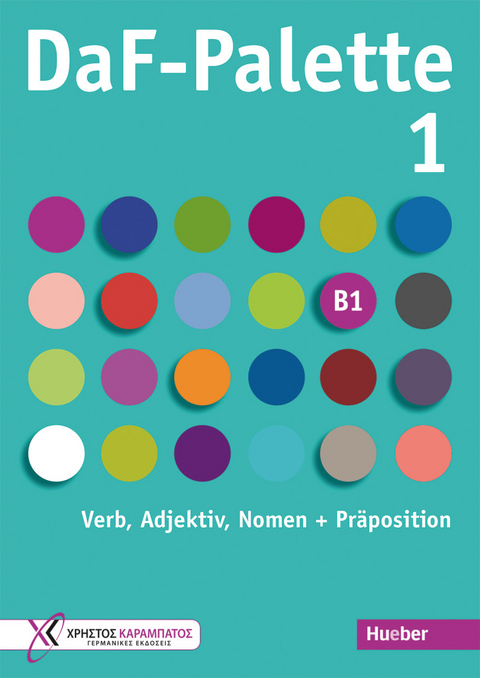 DaF-Palette 1: Verb, Adjektiv, Nomen + Präposition - Manuela Georgiakaki