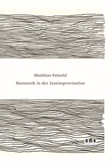 Harmonik in der Jazzimprovisation - Matthias Petzold