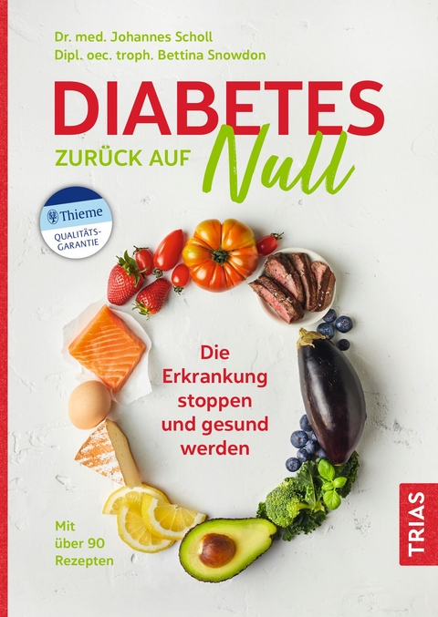 Diabetes zurück auf Null - Johannes Scholl, Bettina Snowdon