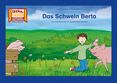 Das Schwein Berta / Kamishibai Bildkarten - Fides Friedeberg, Judith Le Huray