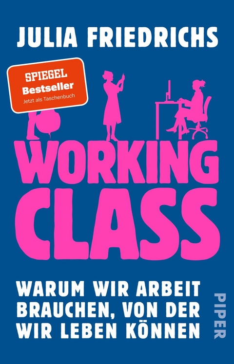 Working Class - Julia Friedrichs