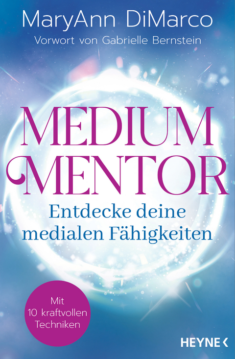 Medium Mentor - entdecke deine medialen Fähigkeiten - Maryann DiMarco