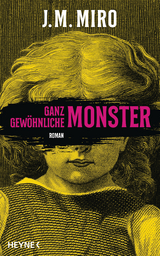 Ganz gewöhnliche Monster – Dunkle Talente - J. M. Miro