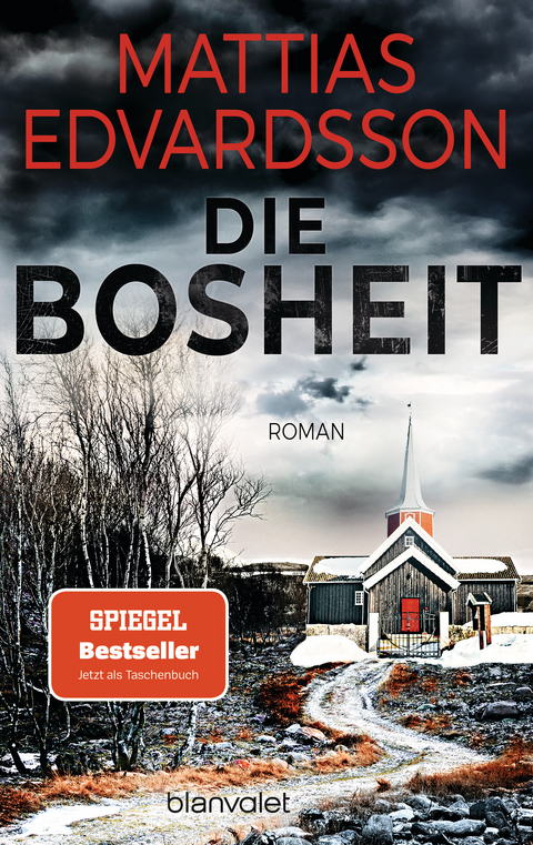 Die Bosheit - Mattias Edvardsson