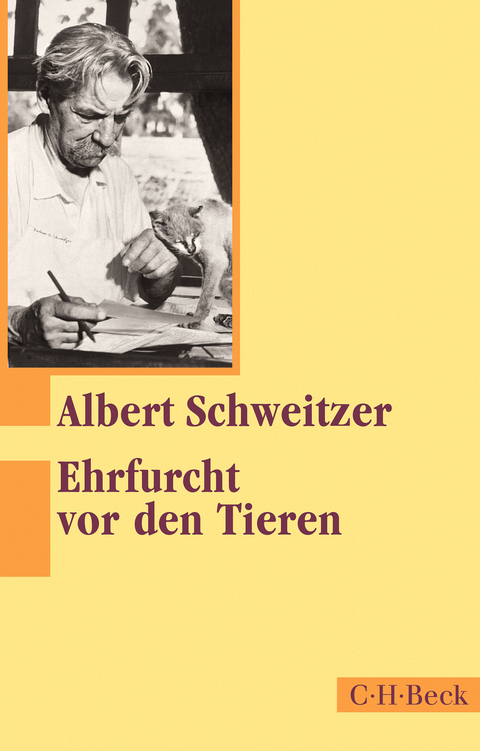 Ehrfurcht vor den Tieren - Albert Schweitzer