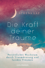 Die Kraft deiner Träume - Athena Laz