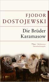 Die Brüder Karamasow - Fjodor M. Dostojewski