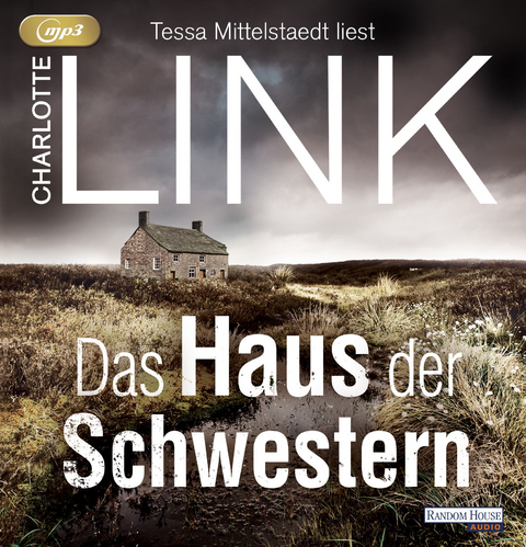 Das Haus der Schwestern - Charlotte Link