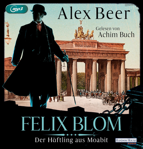 Felix Blom. Der Häftling aus Moabit - Alex Beer