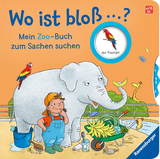 Wo ist bloß...? Mein Zoo-Buch zum Sachen suchen - Kathrin Lena Orso