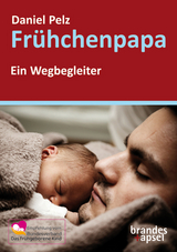 Frühchenpapa - Daniel Pelz