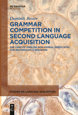 Grammar Competition in Second Language Acquisition - Dominik Besier