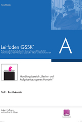 Leitfaden GSSK (vorher Unternehmensicherheit) - Hans-Joachim Feldmann, Ingbert Hoffmann