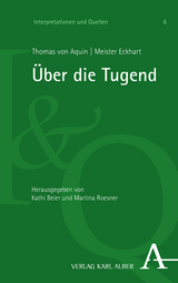 Über die Tugend - Thomas von Aquin, Meister Eckhart