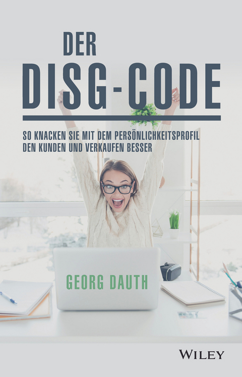 Der DISG-Code - Georg Dauth