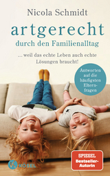 artgerecht durch den Familienalltag - Nicola Schmidt