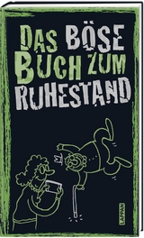 Das böse Buch zum Ruhestand - Gitzinger &amp Höke;  Schmelzer