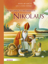 Die Legende vom heiligen Nikolaus - Anselm Grün