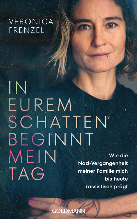 In eurem Schatten beginnt mein Tag - Veronica Frenzel