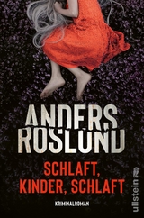 Schlaft, Kinder, schlaft - Anders Roslund