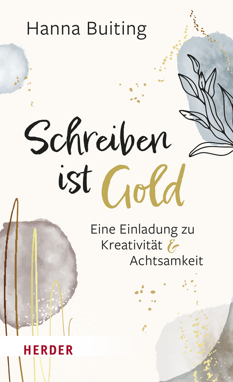 Schreiben ist Gold - Hanna Buiting