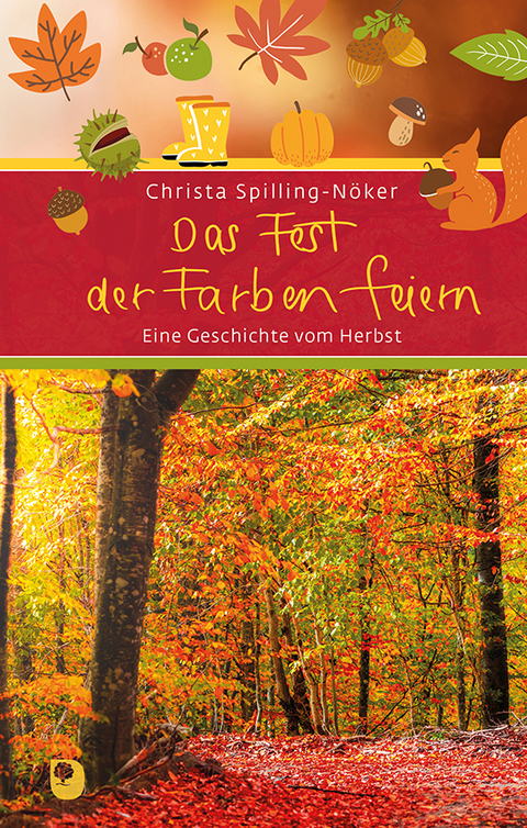 Das Fest der Farben feiern - Christ Spilling-Nöker