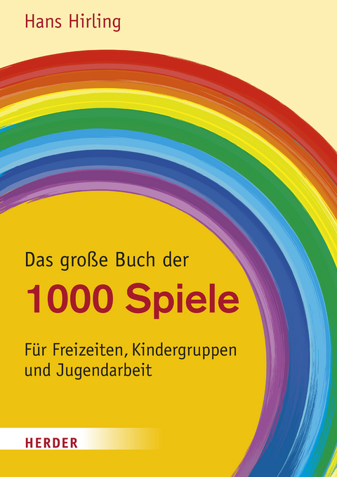 Das große Buch der 1000 Spiele - Hans Hirling