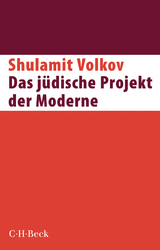 Das jüdische Projekt der Moderne - Shulamit Volkov