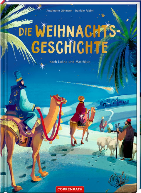 Die Weihnachtsgeschichte nach Lukas und Matthäus - Antoinette Lühmann