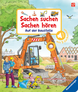 Sachen suchen, Sachen hören: Auf der Baustelle - Frauke Nahrgang