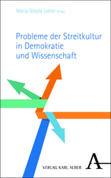 Probleme der Streitkultur in Demokratie und Wissenschaft - 