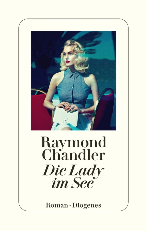 Die Lady im See - Raymond Chandler