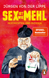 Sex ist wie Mehl - Jürgen von der Lippe