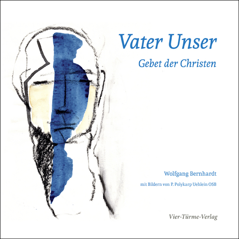 Vater Unser - Wolfgang Bernhardt